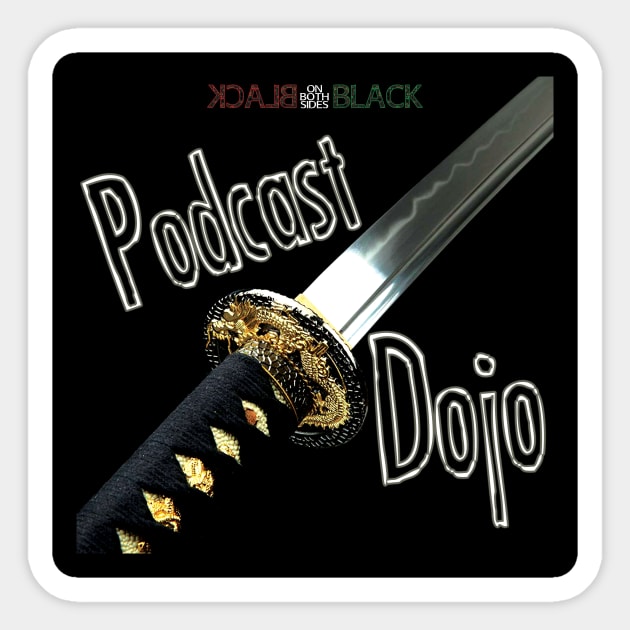 Podcast Dojo Sticker by rare